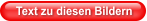 Text zu diesen Bildern