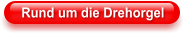 Rund um die Drehorgel