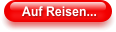 Auf Reisen...